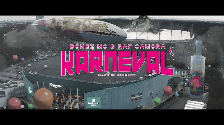 BONEZ MC & RAF CAMORA - KARNEVAL (prod. by X-Plosive)