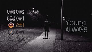 Young, Always | AwardWinning Horror Film