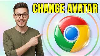 How to Change Your Google Chrome User Avatar [2026 Guide]
