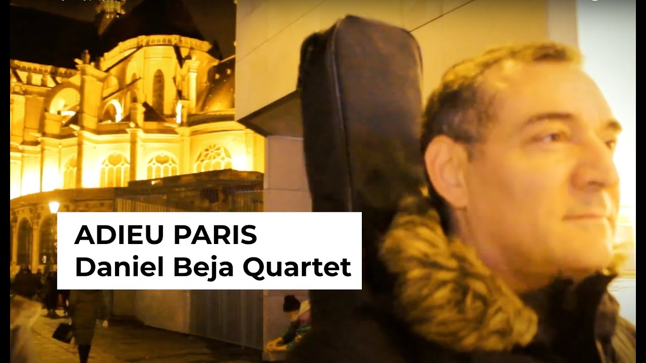 Adieu Paris - Daniel Beja Gypsy Jazz Quartet