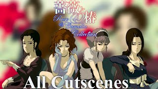 Rose And Camellia All Cutscenes