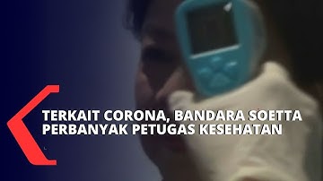 Terkait Kasus Virus Corona, Pemeriksaan Penumpang Bandara Soetta Diperketat