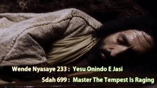 SDA Hymnal Song no 699 ( Master The Tempest is Raging) in Luo - Yesu Onindo E Jasi no 233