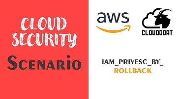 Cloud Security - Cloudgoat IAM Privilege escalation by rollback scenerio walkthrough