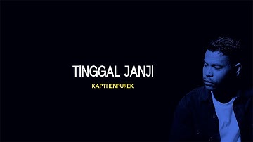 Thumbnail of KapthenpureK -Tinggal Janji (Official Lyric Audio)