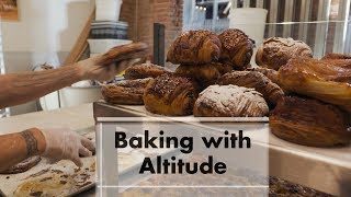 Arts District: Baking With Altitude