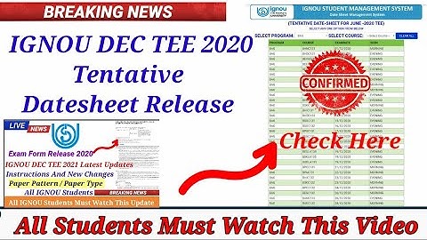 🔴BREAKING NEW // IGNOU DEC TEE 2020 Datesheet Release 📑Exam form And Instructions and changes into 📚