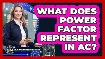 What Does Power Factor Represent in AC?
