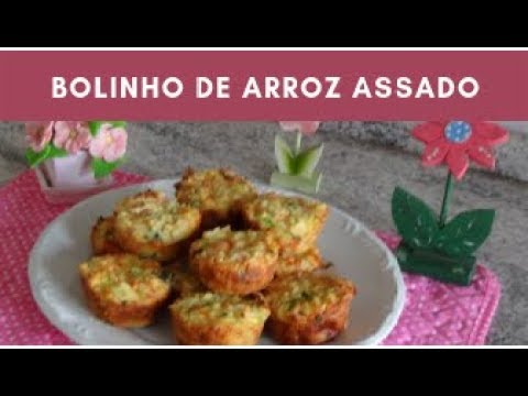 BOLINHO DE ARROZ ASSADO. FÁCIL DE FAZER E DELICIOSO.