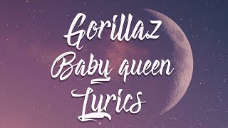 Gorillaz- Baby Queen (Lyric Video)