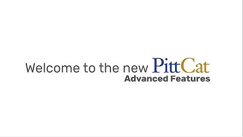 PittCat Library Catalog Advanced Features