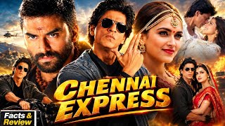 Chennai Express Full Movie Story Explain | Shah Rukh  Khan | Deepika Padukone  | Review & Facts 