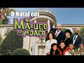 O Natal em Um  Maluco no Pedaço