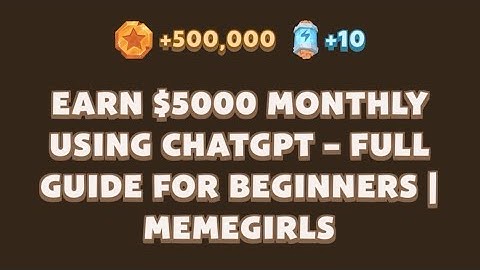 EARN $5000 MONTHLY USING CHATGPT - FULL GUIDE FOR BEGINNERS IMEMEGIRLS | memefi video code  #memefi