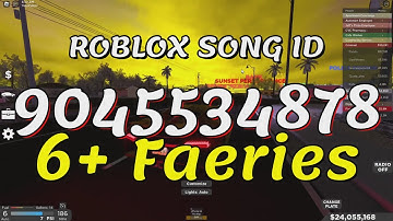 6+ Faeries Roblox Song IDs/Codes