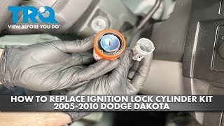 How to Replace Ignition Lock Cylinder Kit 2005-2010 Dodge Dakota