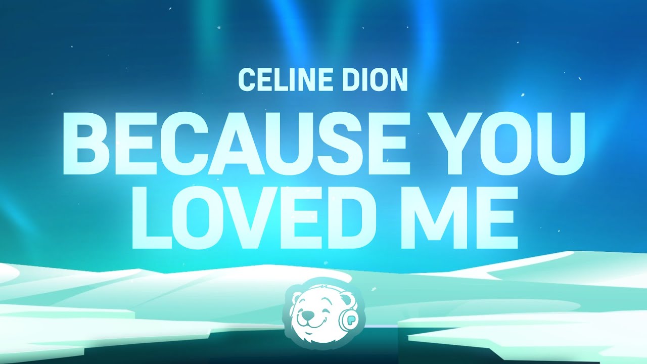 Celine Dion - Because You Loved Me (Theme from "Up Close & Personal")