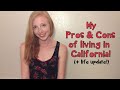 My Pros & Cons of Living In California + Life Update!!