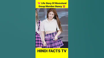 Amazing Facts About Momoland Group Member Nancy #shorts life story of nancy momoland