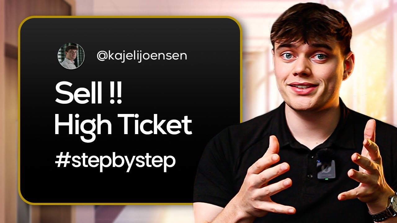 How to sell high ticket: Step-by-Step Guide for Beginners - YouTube