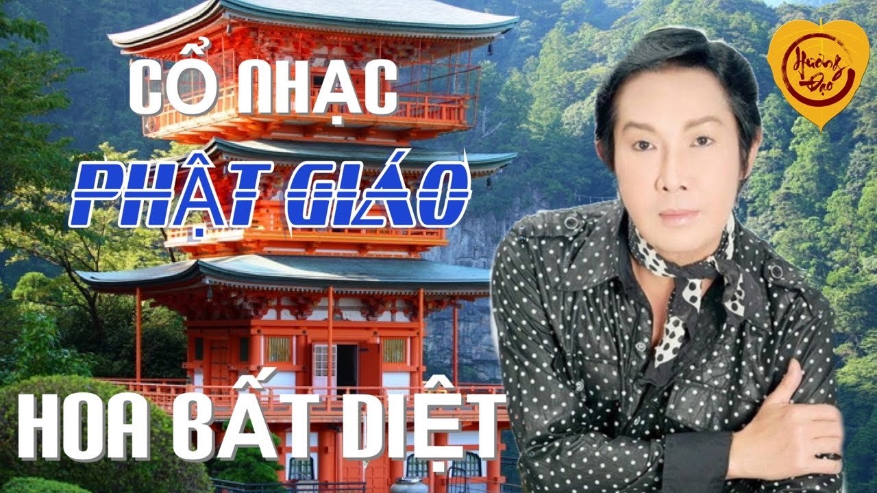 TÂN CỔ PHẬT GIÁO I VŨ LINH - THANH NGÂN I HOA BẤT DIỆT I HƯƠNG ĐẠO  Official