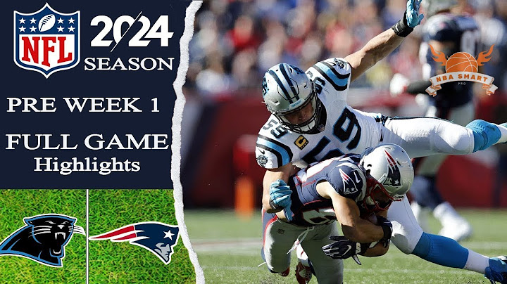 Carolina Panthers vs New England Patriots Full Game Highlights | Aug 2024 | | NFL 2024 Preseason