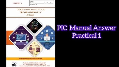 Programming in C [PIC] (312303) K scheme Manual Answer Practical 1