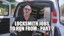 Locksmith Jobs to Run From 002 | Mr. Locksmith Video 