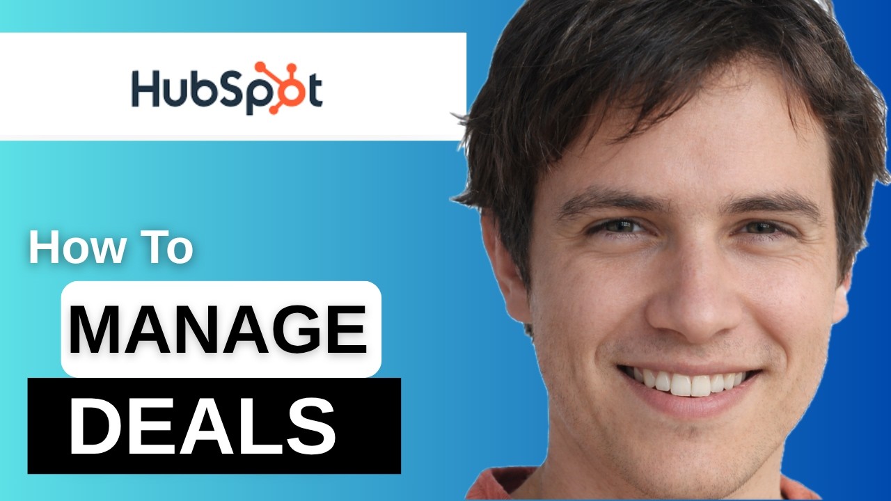 How To Manage Deals In Hubspot | 2026 | Step-by-Step - YouTube