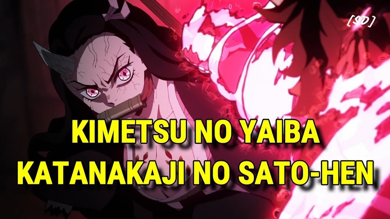 Assistir Kimetsu no Yaiba: Katanakaji no Sato-hen (Demon Slayer 3). Dublado  - Todos os Episódios