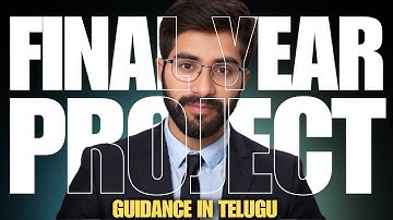 Complete Final Year Project Guidance in Telugu | Vamsi Bhavani