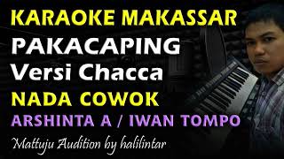 Karaoke Makassar Pakacaping || Versi Cacca Iwan Tompo || Nada Cowok