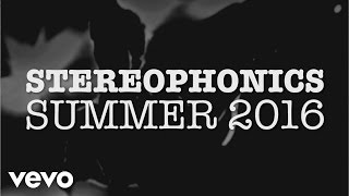 Stereophonics - Summer 2016