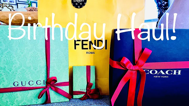 Birthday Haul! Feat. Fendi, Coach and Gucci!