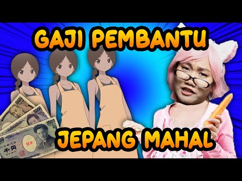 Kenapa Pembantu Di Jepang Gajinya Besar? - #JepangAneh