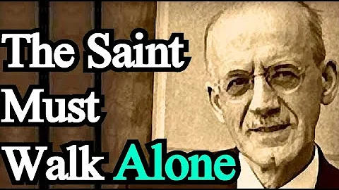 The Saint Must Walk Alone - A. W. Tozer / Classic ...