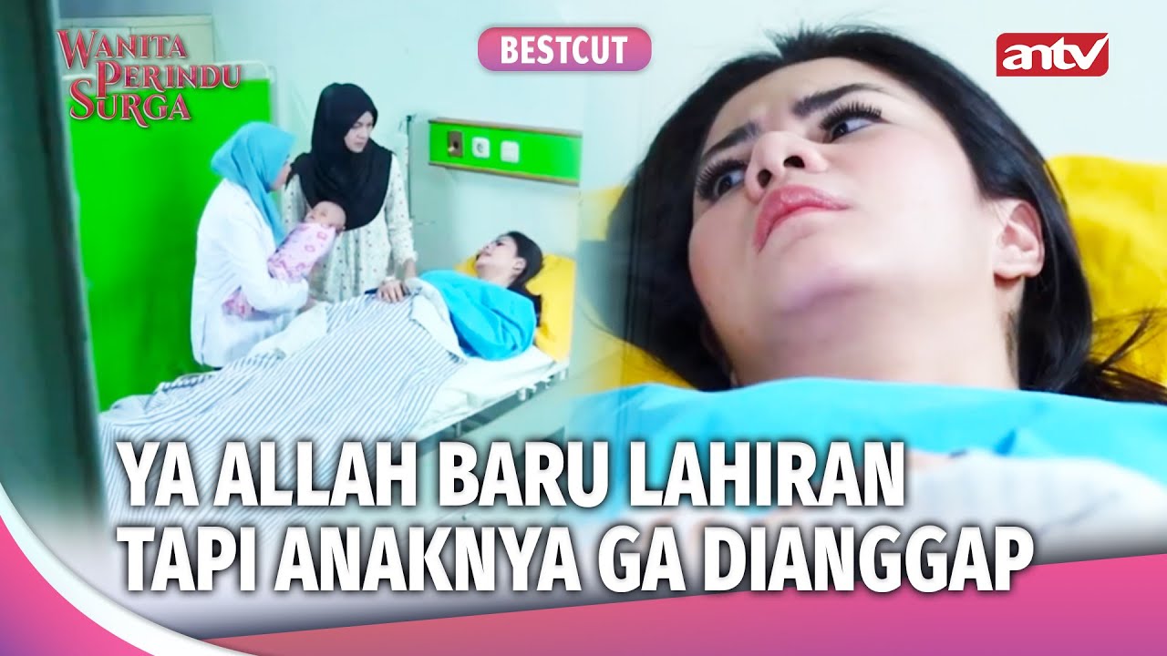 Udah Jadi Ibu, Tapi Ogah Ngasih Asi | Best Cut Wanita Perindu Surga  Eps 76 (2/3)
