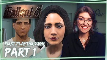 Fallout 4 First Playthrough [Part 1 - The Beginning]