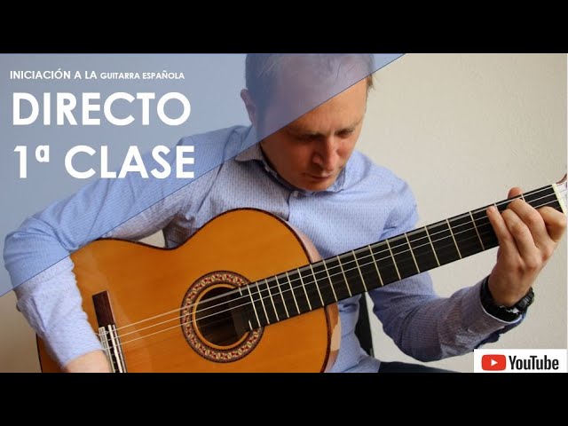 🎸CÓMO APRENDER A TOCAR LA GUITARRA ESPAÑOLA y LENGUAJE MUSICAL 🎵 Curso  INICIACIÓN GRATUITO | Clase 1 - YouTube