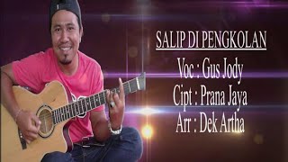 Gus Jody - Salip Di Pengkolan