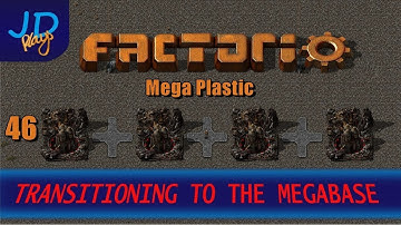 Factorio 0.16 Transitioning to the MEGABASE EP46 Mega Plastic