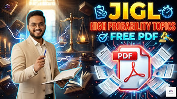 JIGL HIGH PROBABILITY TOPICS | FREE PDF for Dec 2025 Exams