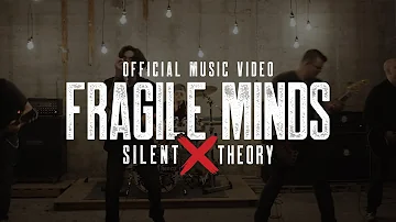 Silent Theory - Fragile Minds [Official Music Video - Extended Mix]