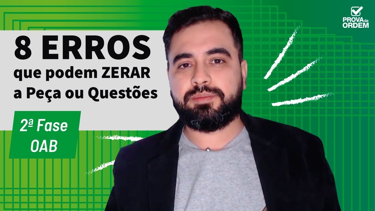 ❌ 8 Erros que podem Zerar sua Peça na 2ª Fase OAB