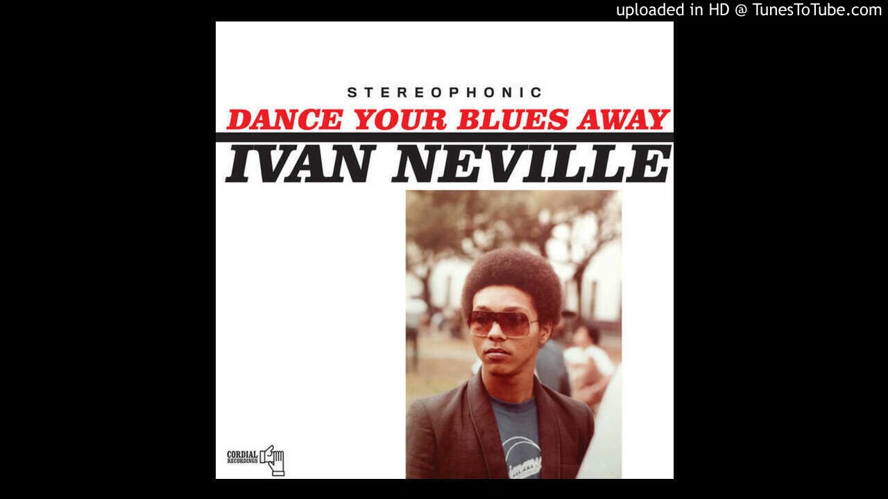 Ivan Neville - Dance Your Blues Away