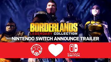 Borderlands Legendary Collection – Nintendo Switch Announce Trailer