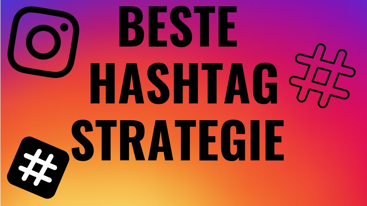 ? Instagram HASHTAGS RICHTIG nutzen, um mehr Follower zu bekommen [BESTE Hashtag Strategie 2020 ...