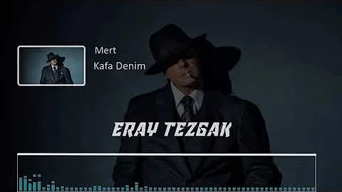 Mert - Kafa Denim ( Eray Tezgak Remix )