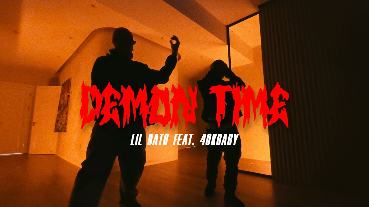 Lil Bato - Demon Time ft 40kBaby 