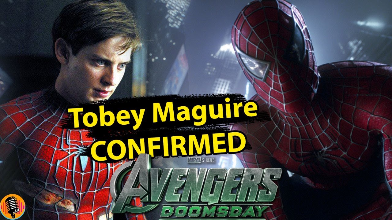 Тоби Магуайр, Человек-паук, подтвержден в фильме «Мстители: Судный день»